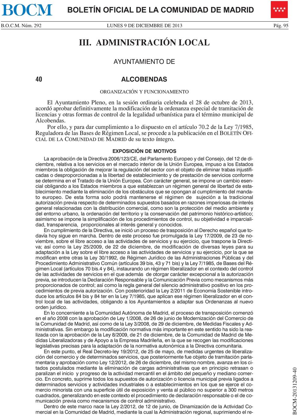 modificación de la ordenanza especial de tramitación de licencias y otras formas de control de la legalidad urbanística para el término municipal de Alcobendas.
