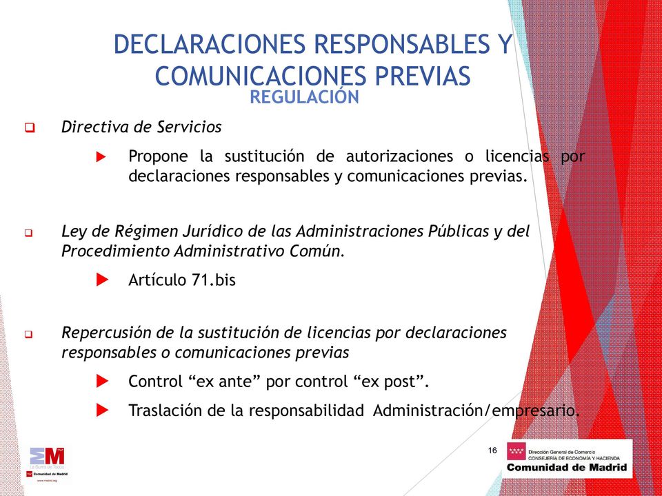 Ley de Régimen Jurídico de las Administraciones Públicas y del Procedimiento Administrativo Común. Artículo 71.