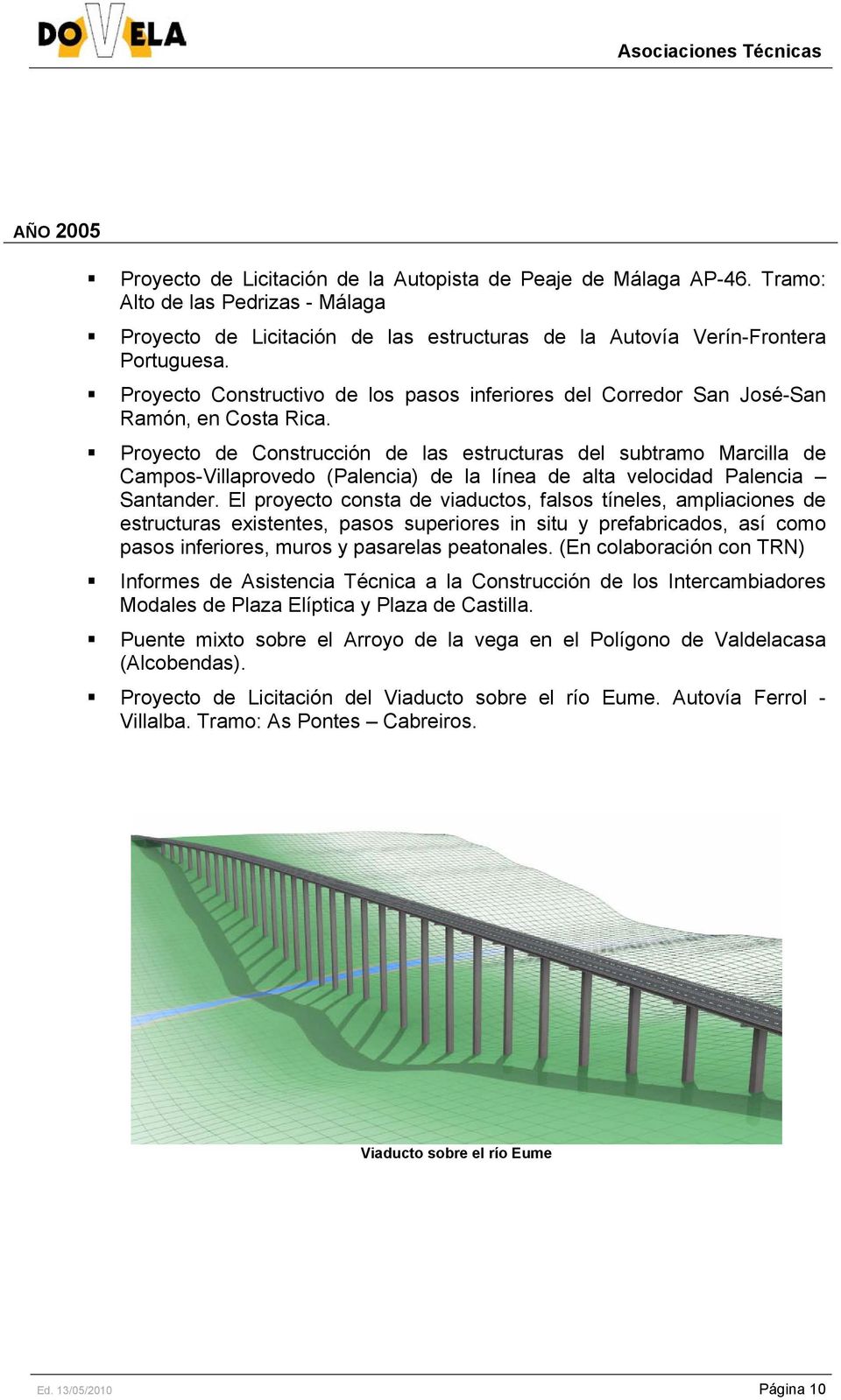 Proyecto de Construcción de las estructuras del subtramo Marcilla de Campos-Villaprovedo (Palencia) de la línea de alta velocidad Palencia Santander.