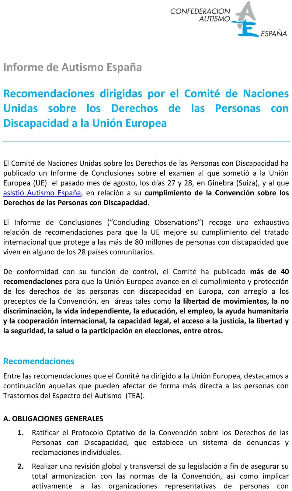 y al que asistió Autismo España, en relación a su cumplimiento de la Convención sobre los Derechos de las Personas con Discapacidad.