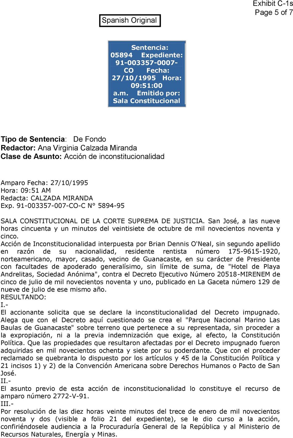 CALZADA MIRANDA Exp. 91-003357-007-CO-C N 5894-95 SALA CONSTITUCIONAL DE LA CORTE SUPREMA DE JUSTICIA.