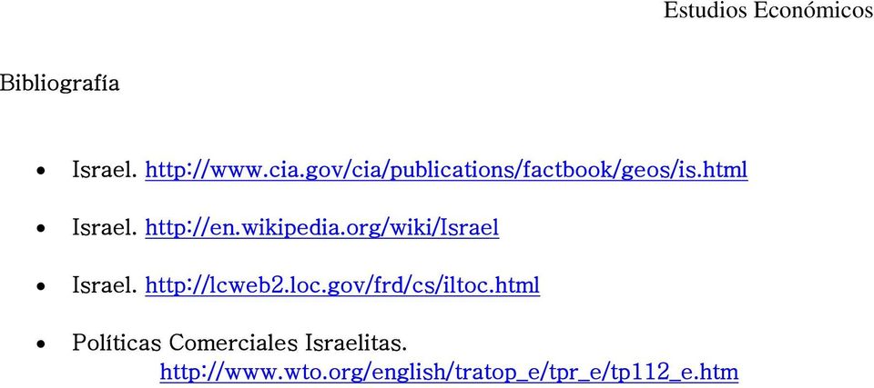 wikipedia.org/wiki/israel Israel. http://lcweb2.loc.gov/frd/cs/iltoc.