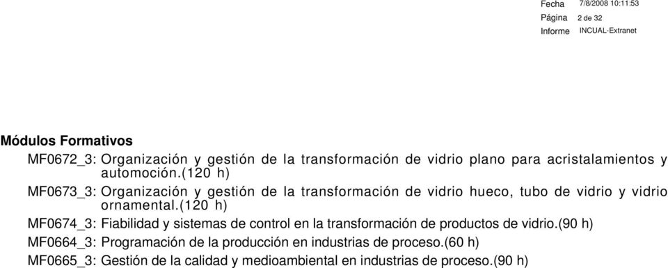 (120 h) MF0674_3: Fiabilidad y sistemas de control en la transformación de productos de vidrio.