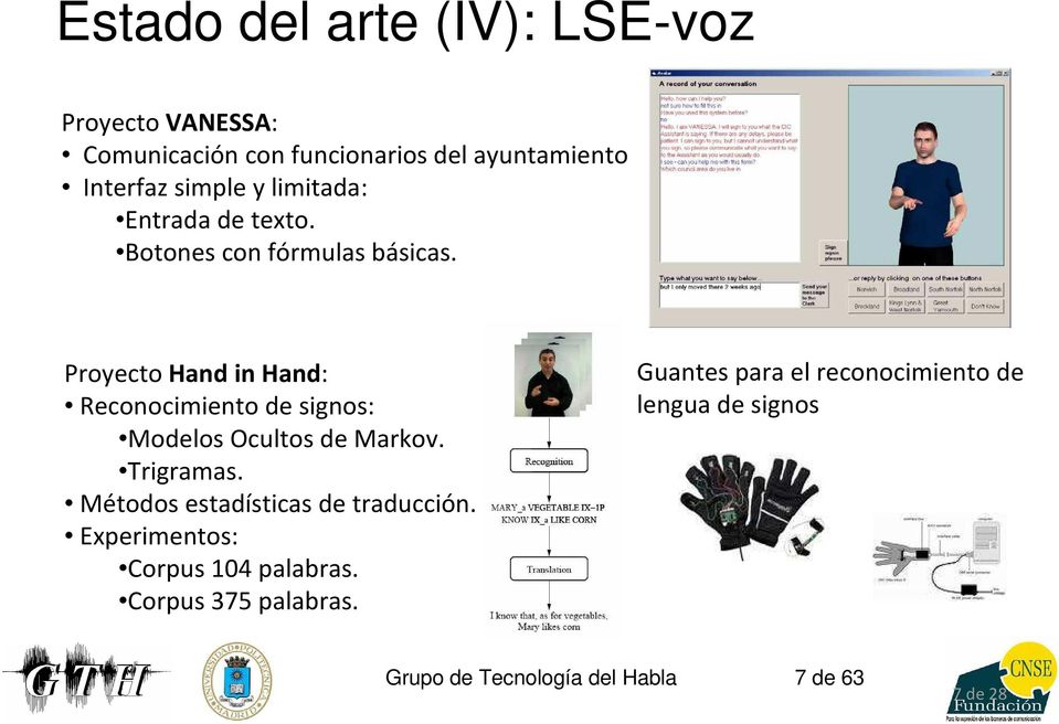 Proyecto Hand in Hand: Reconocimiento de signos: Modelos Ocultos de Markov. Trigramas.