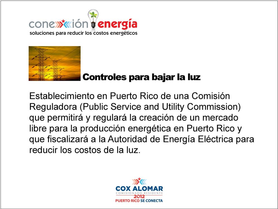 creación de un mercado libre para la producción energética en Puerto Rico y