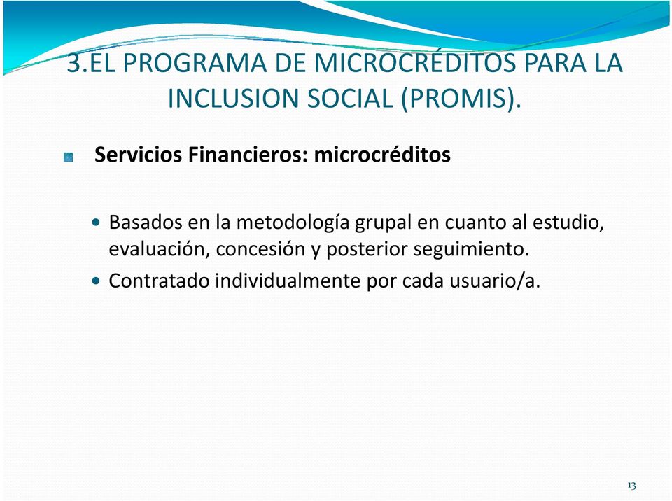 Servicios Financieros: microcréditos Basados en la metodología