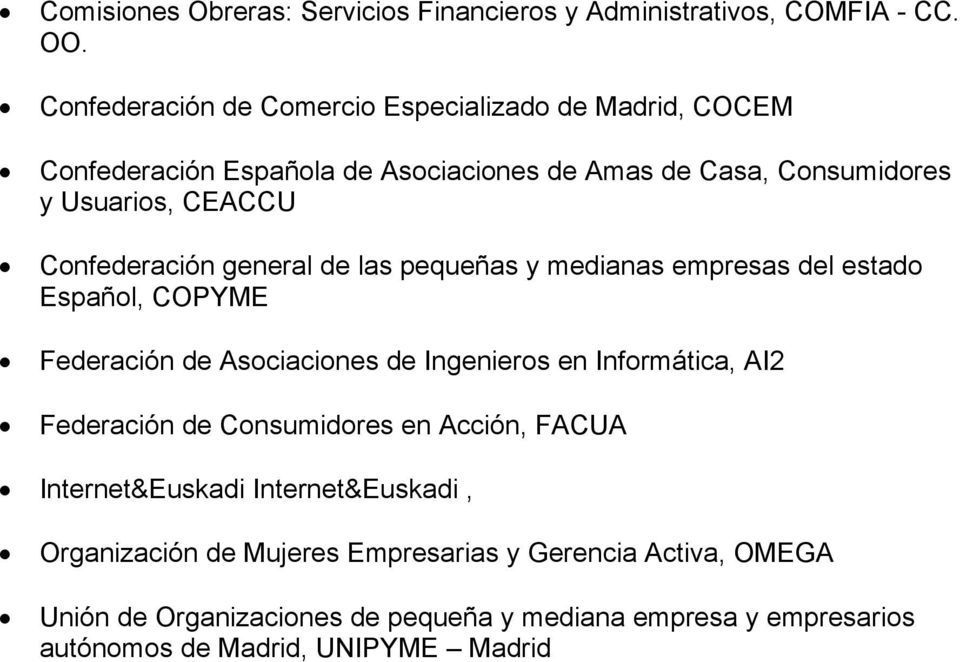 Confederación general de las pequeñas y medianas empresas del estado Español, COPYME Federación de Asociaciones de Ingenieros en Informática, AI2