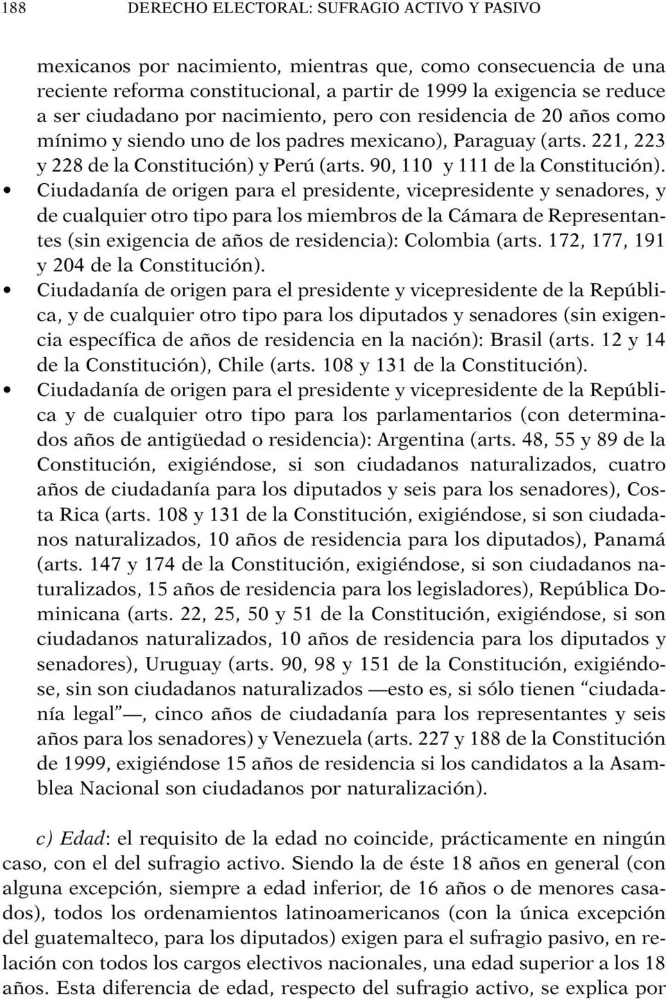 90, 110 y 111 de la Constitución).