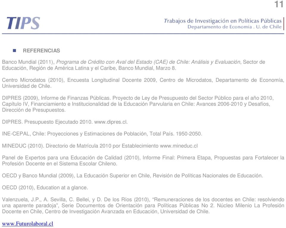 Proyecto de Ley de Presupuesto del Sector Público para el año 2010, Capítulo IV, Financiamiento e Institucionalidad de la Educación Parvularia en Chile: Avances 2006-2010 y Desafíos, Dirección de