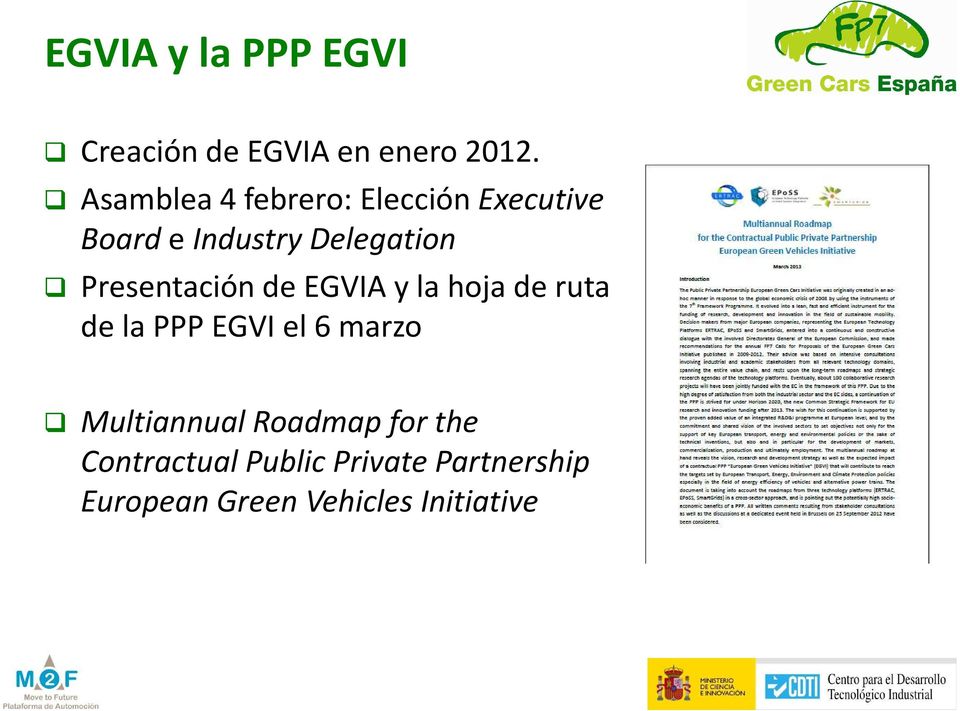 Presentación de EGVIA y la hoja de ruta de la PPP EGVI el 6 marzo