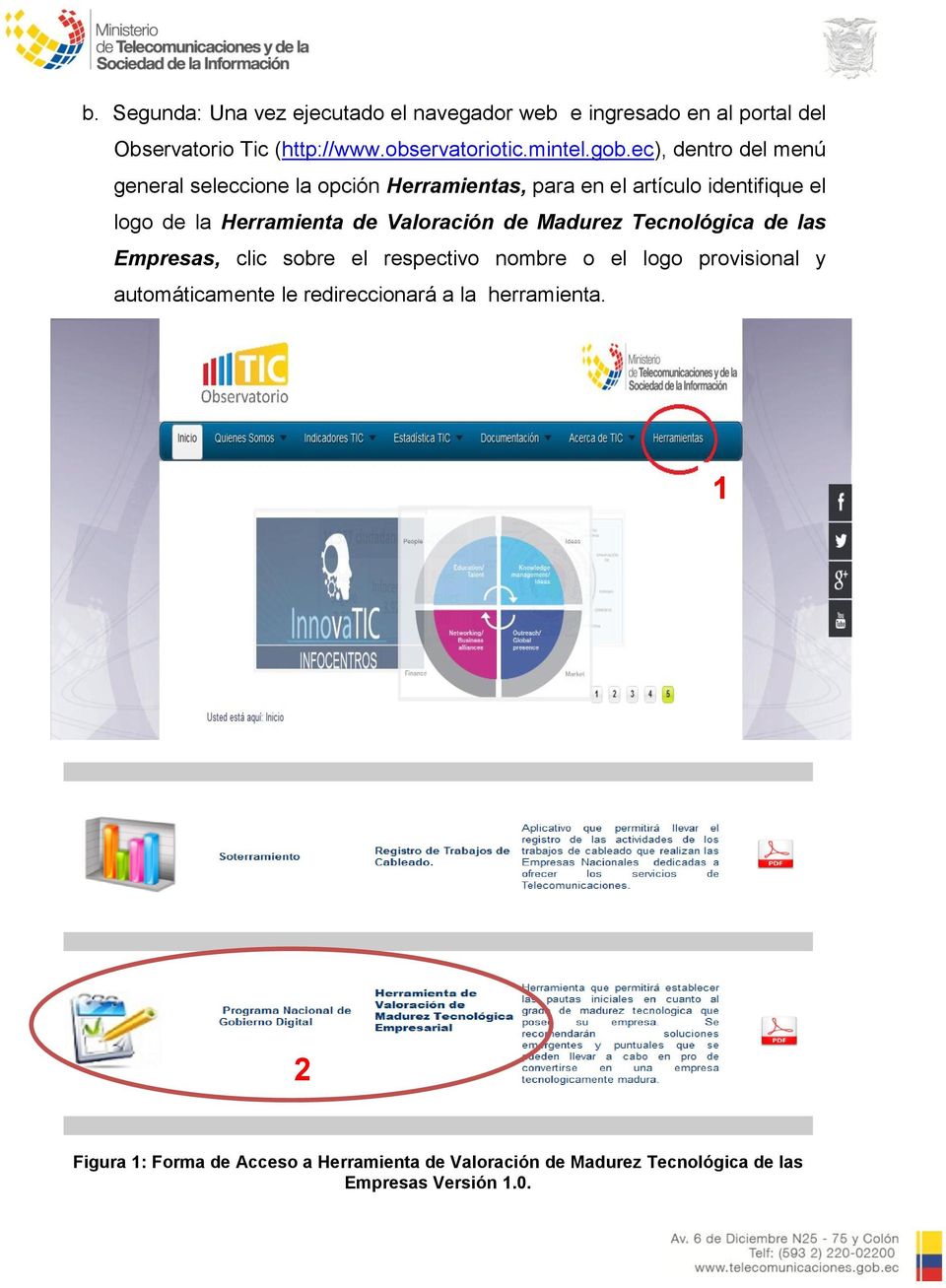 Valoración de Madurez Tecnológica de las Empresas, clic sobre el respectivo nombre o el logo provisional y automáticamente le