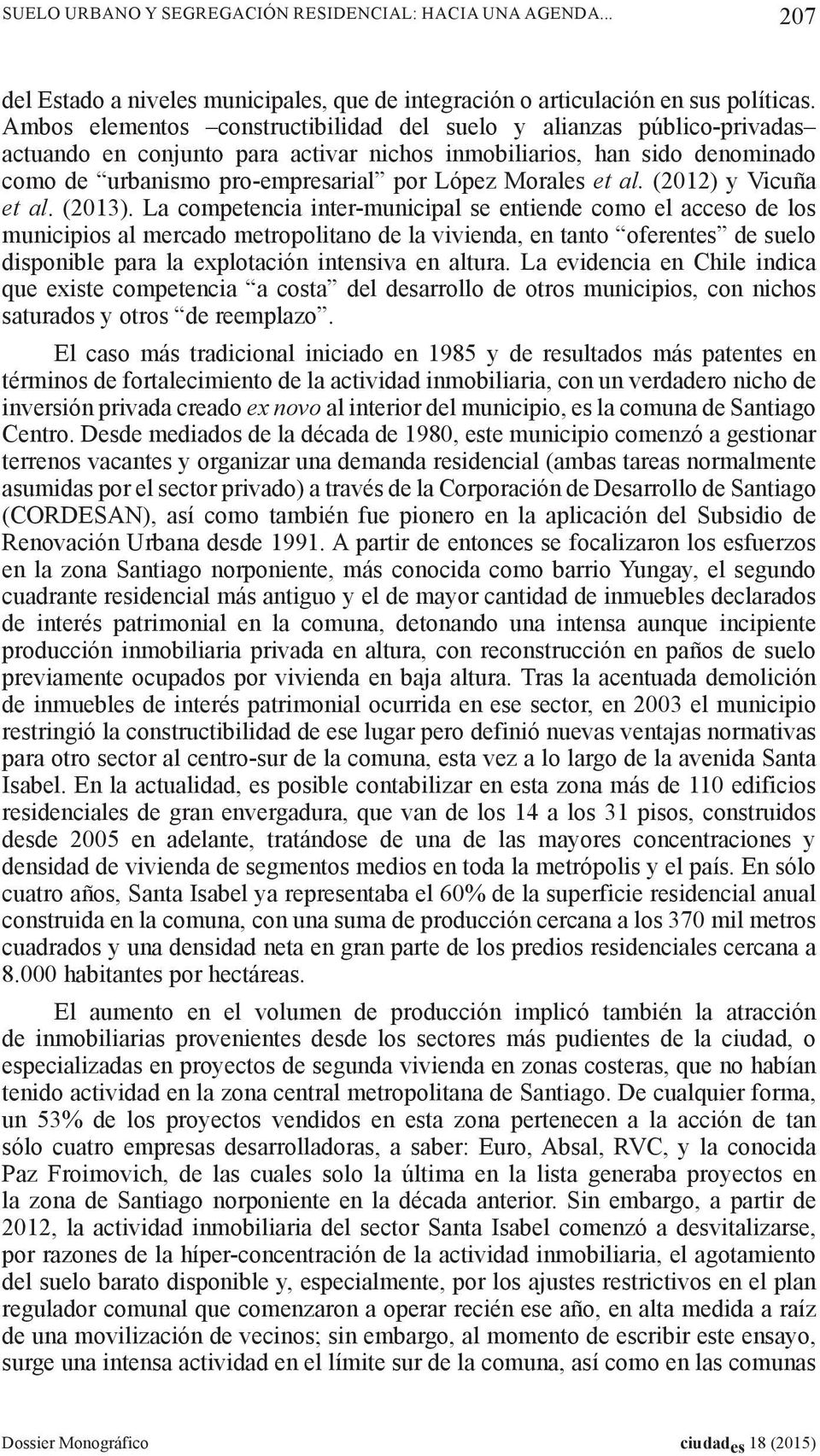 et al. (2012) y Vicuña et al. (2013).