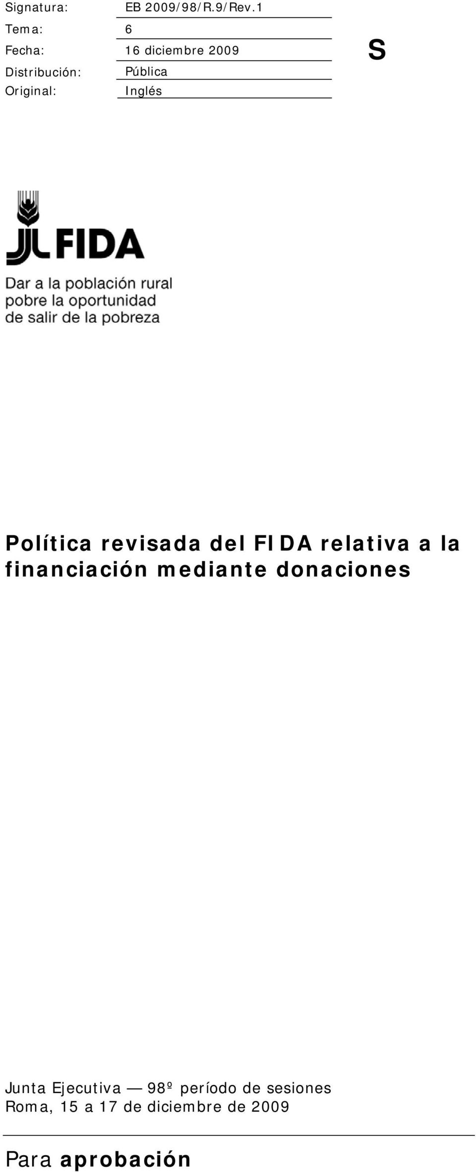 Inglés S Política revisada del FIDA relativa a la financiación