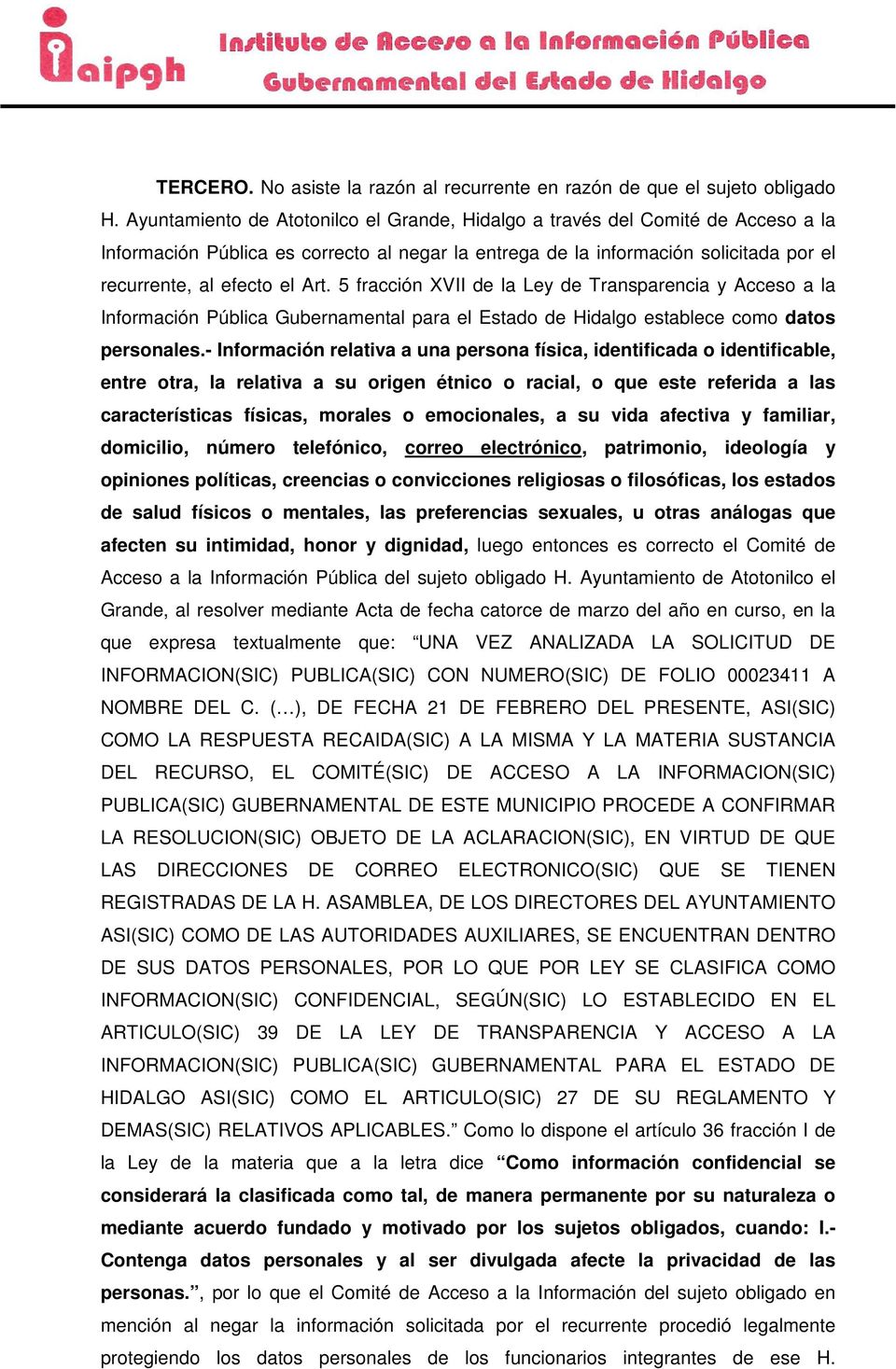 5 fracción XVII de la Ley de Transparencia y Acceso a la Información Pública Gubernamental para el Estado de Hidalgo establece como datos personales.