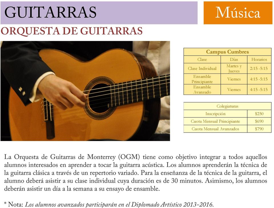 Los alumnos aprenderán la técnica de la guitarra clásica a través de un repertorio variado.
