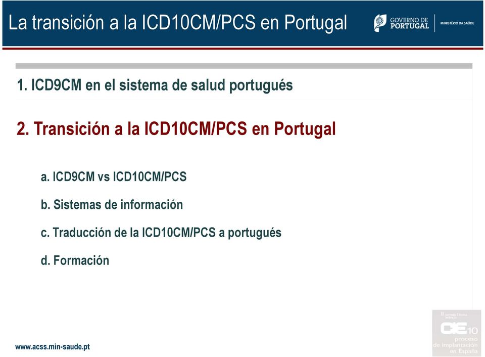 ICD9CM en el sistema de salud portugués a.