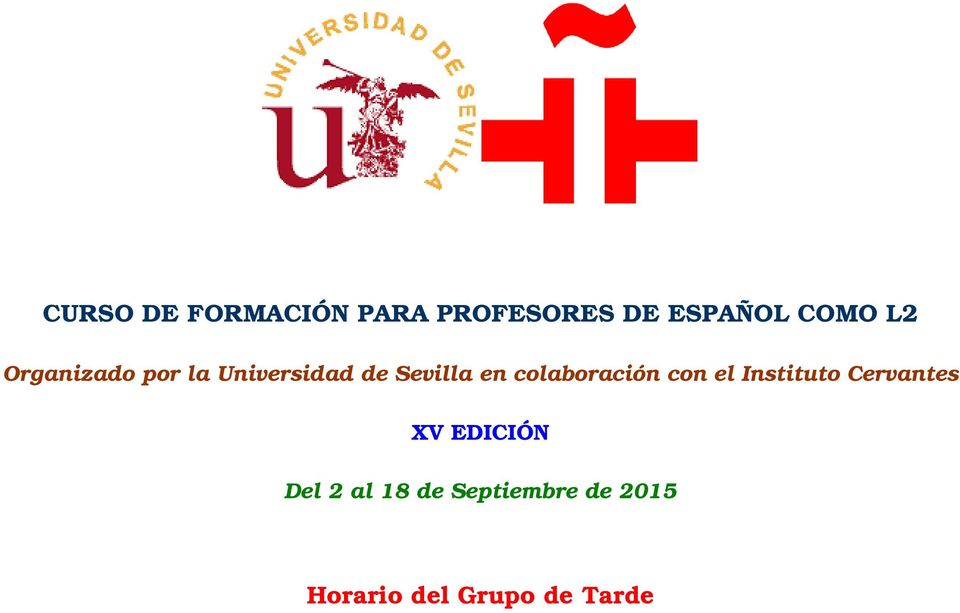 colaboración con el Instituto Cervantes XV EDICIÓN