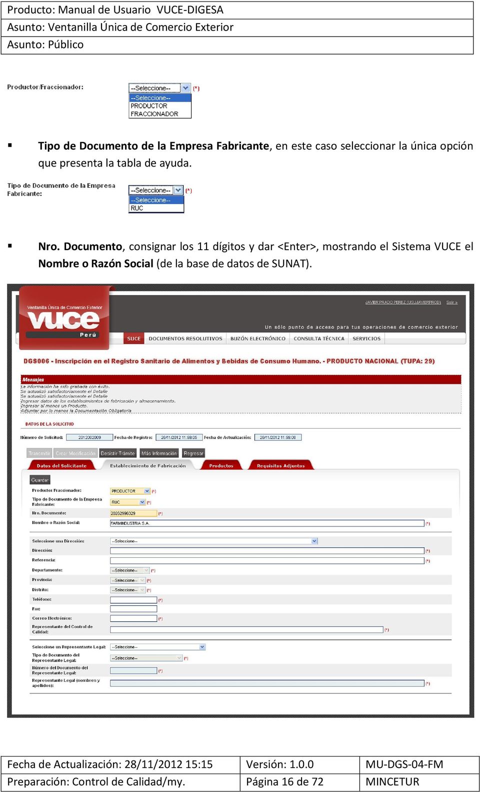 Documento, consignar los 11 dígitos y dar <Enter>, mostrando el Sistema VUCE