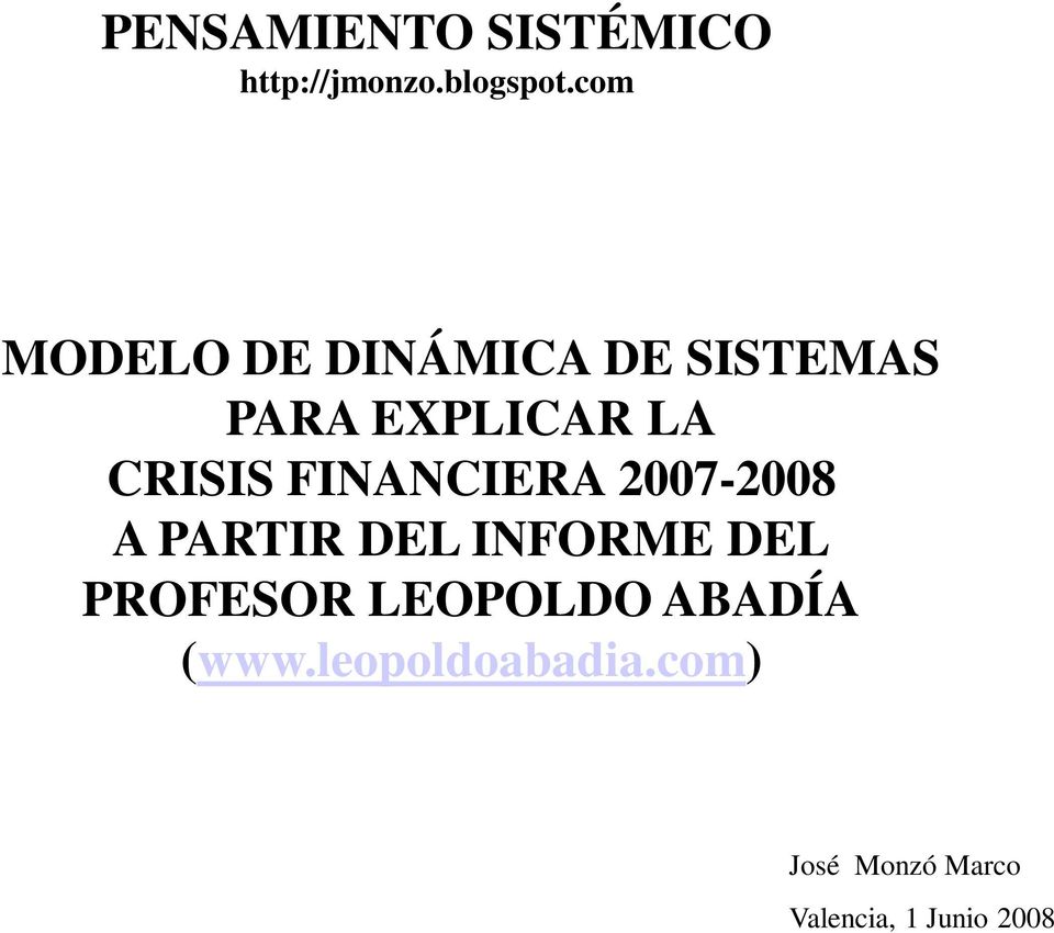 FINANCIERA 2007-2008 A PARTIR DEL INFORME DEL PROFESOR