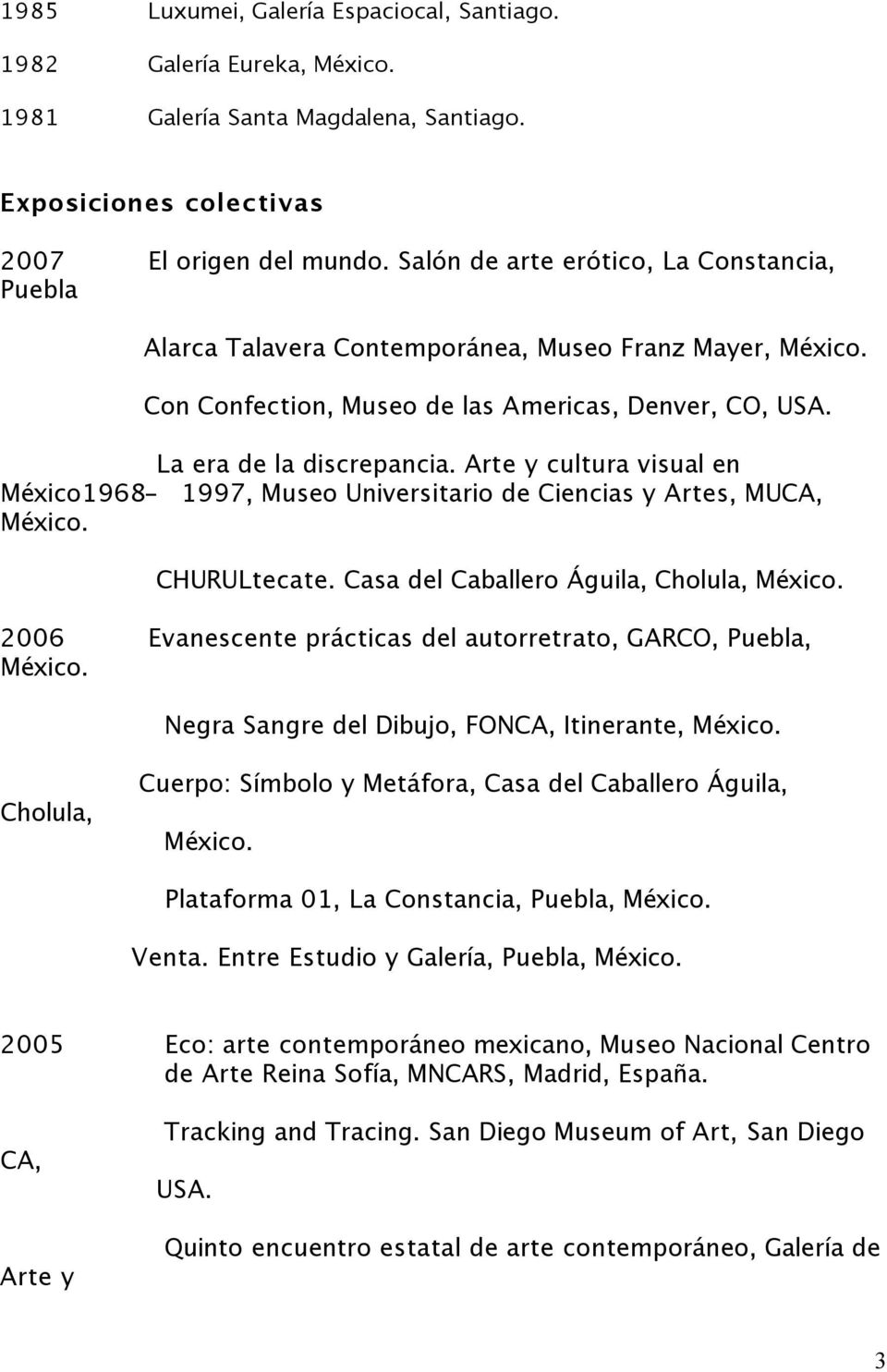 Arte y cultura visual en México1968-1997, Museo Universitario de Ciencias y Artes, MUCA, CHURULtecate.