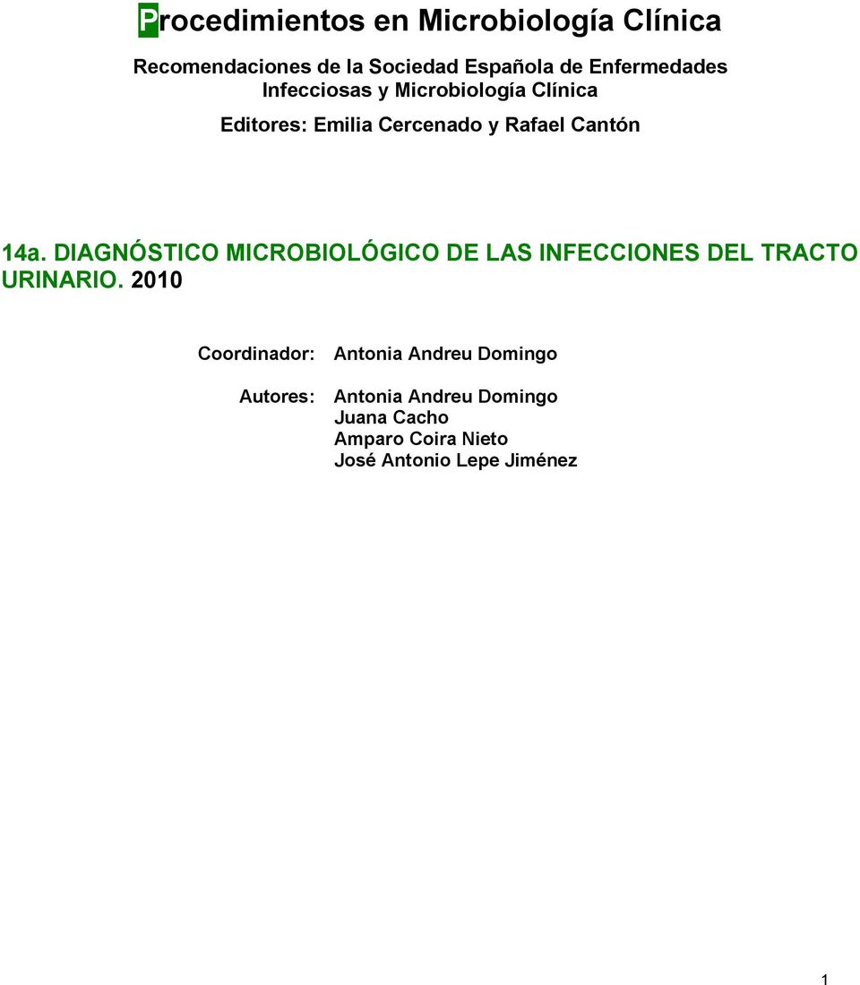 14a. DIAGNÓSTICO MICROBIOLÓGICO DE LAS INFECCIONES DEL TRACTO URINARIO.