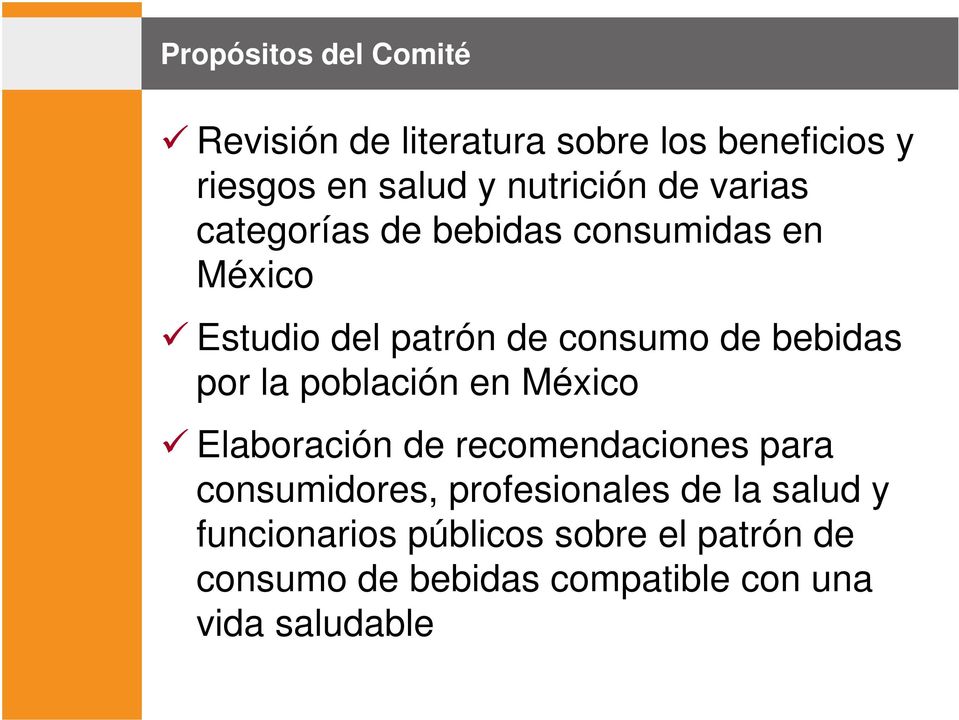 la población en México Elaboración de recomendaciones para consumidores, profesionales de la
