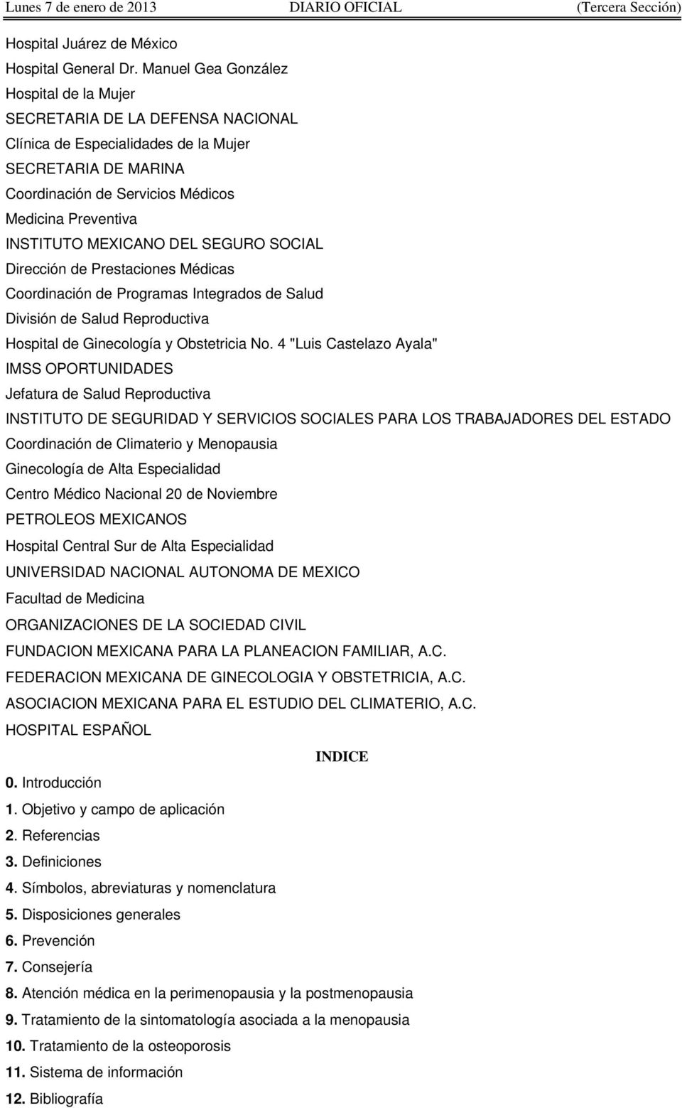 MEXICANO DEL SEGURO SOCIAL Dirección de Prestaciones Médicas Coordinación de Programas Integrados de Salud División de Salud Reproductiva Hospital de Ginecología y Obstetricia No.