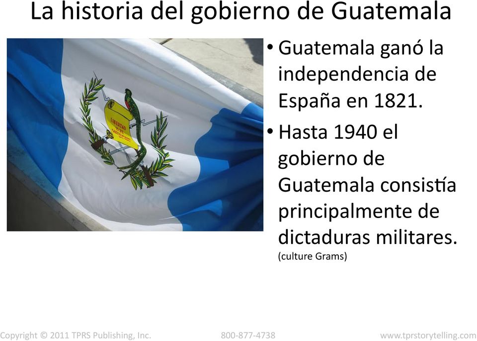Hasta 1940 el gobierno de Guatemala consisna