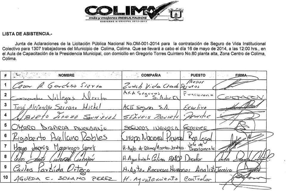 del Municipio de Colima, Colima. Que se llevará a cabo el día 16 de mayo de 2014, a las 12:00 hrs.
