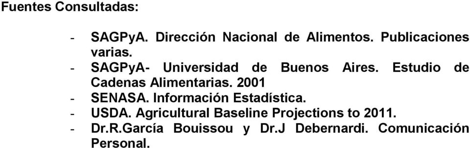 Estudio de Cadenas Alimentarias. 2001 - SENASA. Información Estadística.