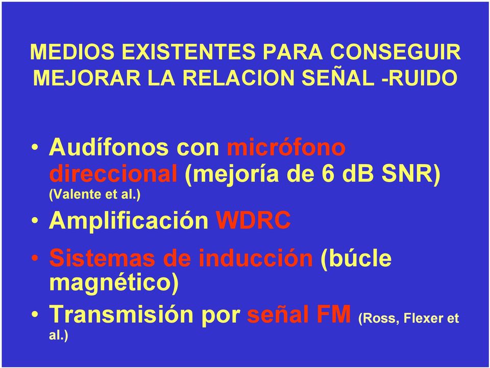 SNR) (Valente et al.