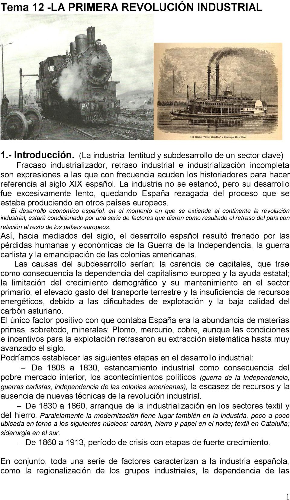 historiadores para hacer referencia al siglo XIX español.
