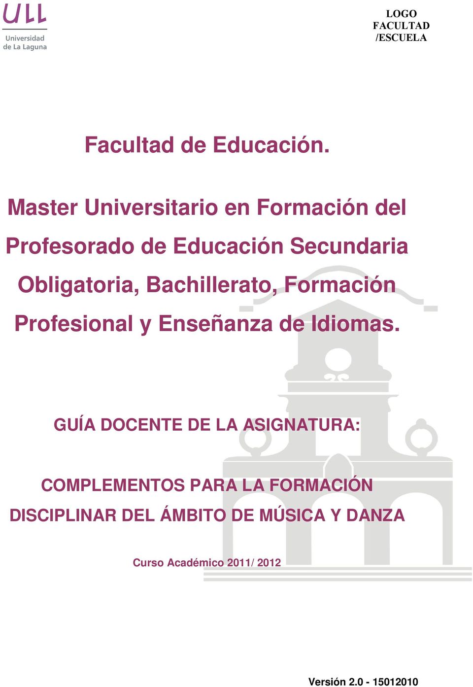 Obligatoria, Bachillerato, Formación Profesional y Enseñanza de Idiomas.