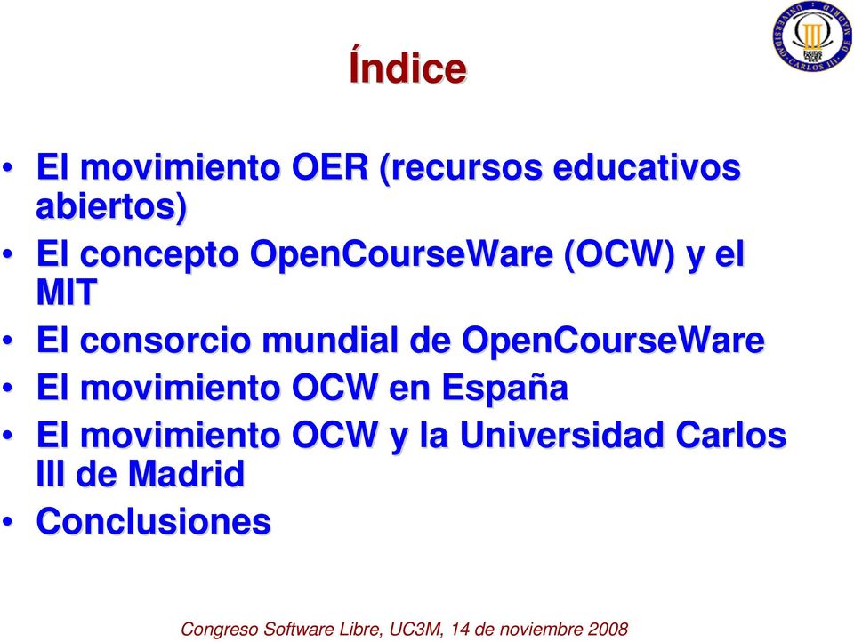 mundial de OpenCourseWare El movimiento OCW en España El
