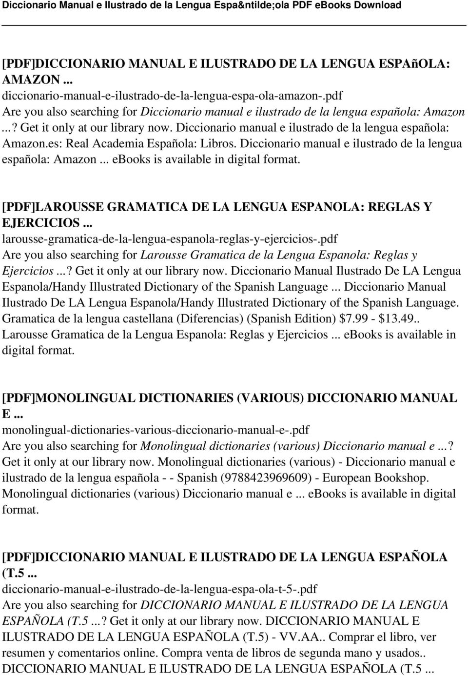 Diccionario manual e ilustrado de la lengua española: Amazon... ebooks is available in [PDF]LAROUSSE GRAMATICA DE LA LENGUA ESPANOLA: REGLAS Y EJERCICIOS.