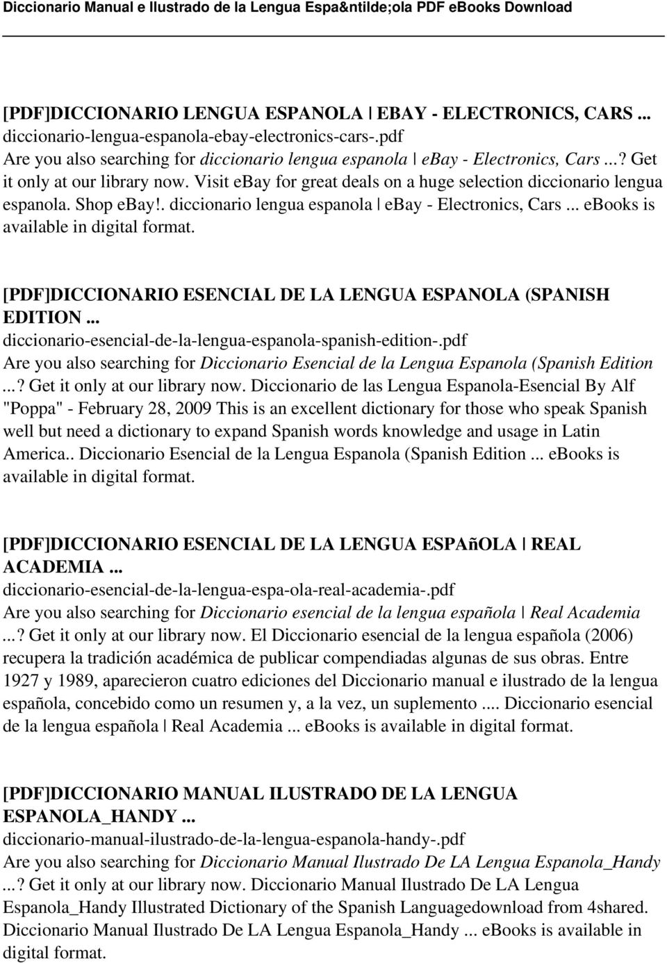 .. ebooks is available in [PDF]DICCIONARIO ESENCIAL DE LA LENGUA ESPANOLA (SPANISH EDITION... diccionario-esencial-de-la-lengua-espanola-spanish-edition-.