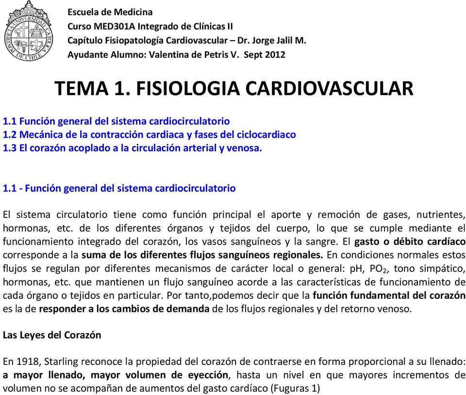 3 El corazón acoplado a la circulación arterial y venosa. 1.
