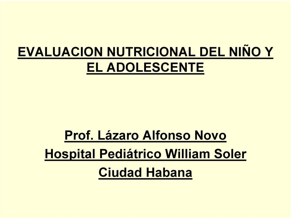Lázaro Alfonso Novo Hospital