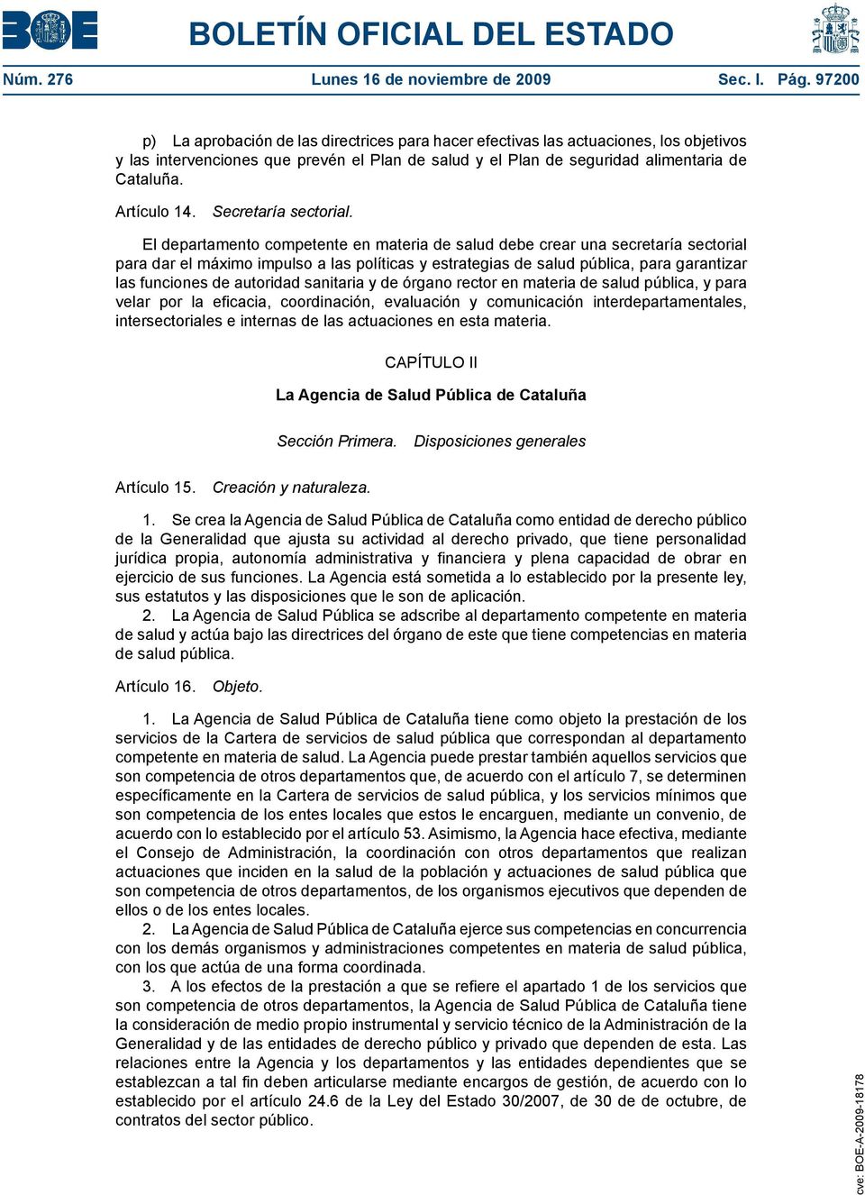 Artículo 14. Secretaría sectorial.