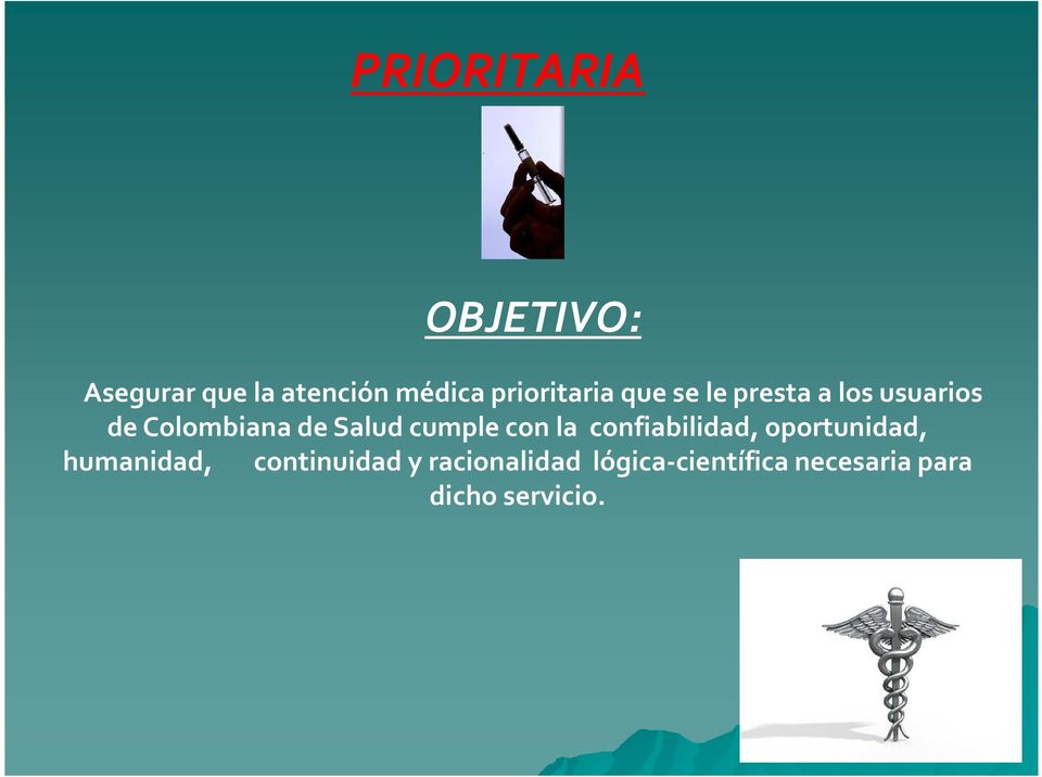 presta a los usuarios de Colombiana de Salud cumple con la confiabilidad,