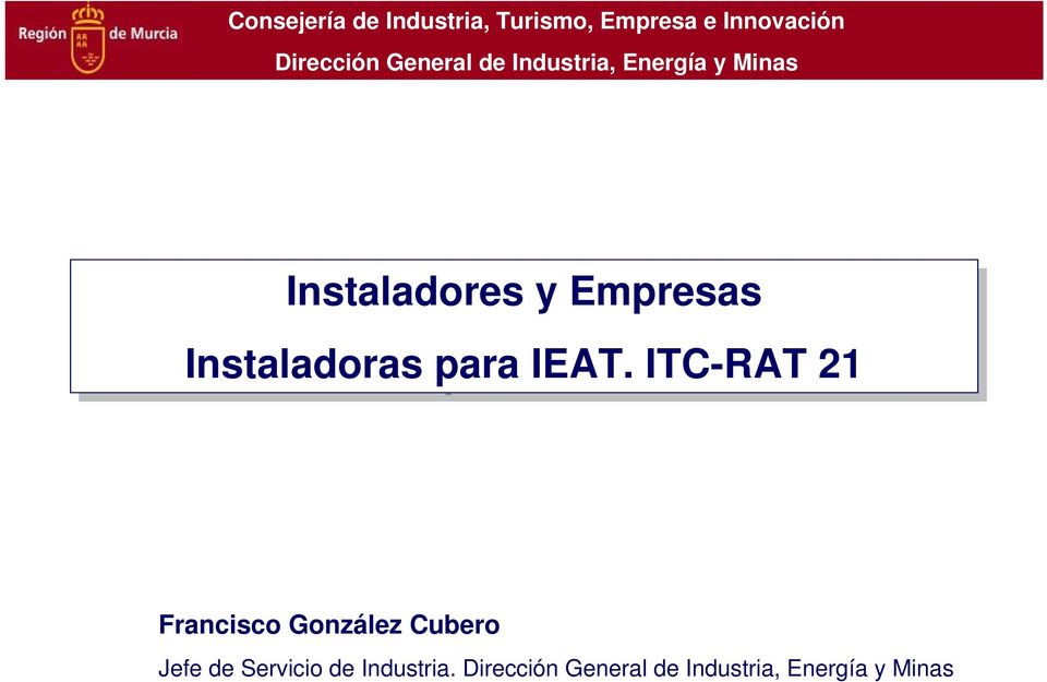 ITC-RAT 21 Francisco