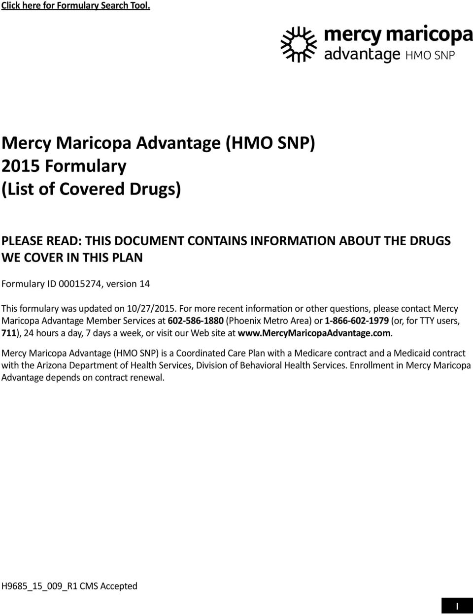 formulary was updated on 10/27/2015.