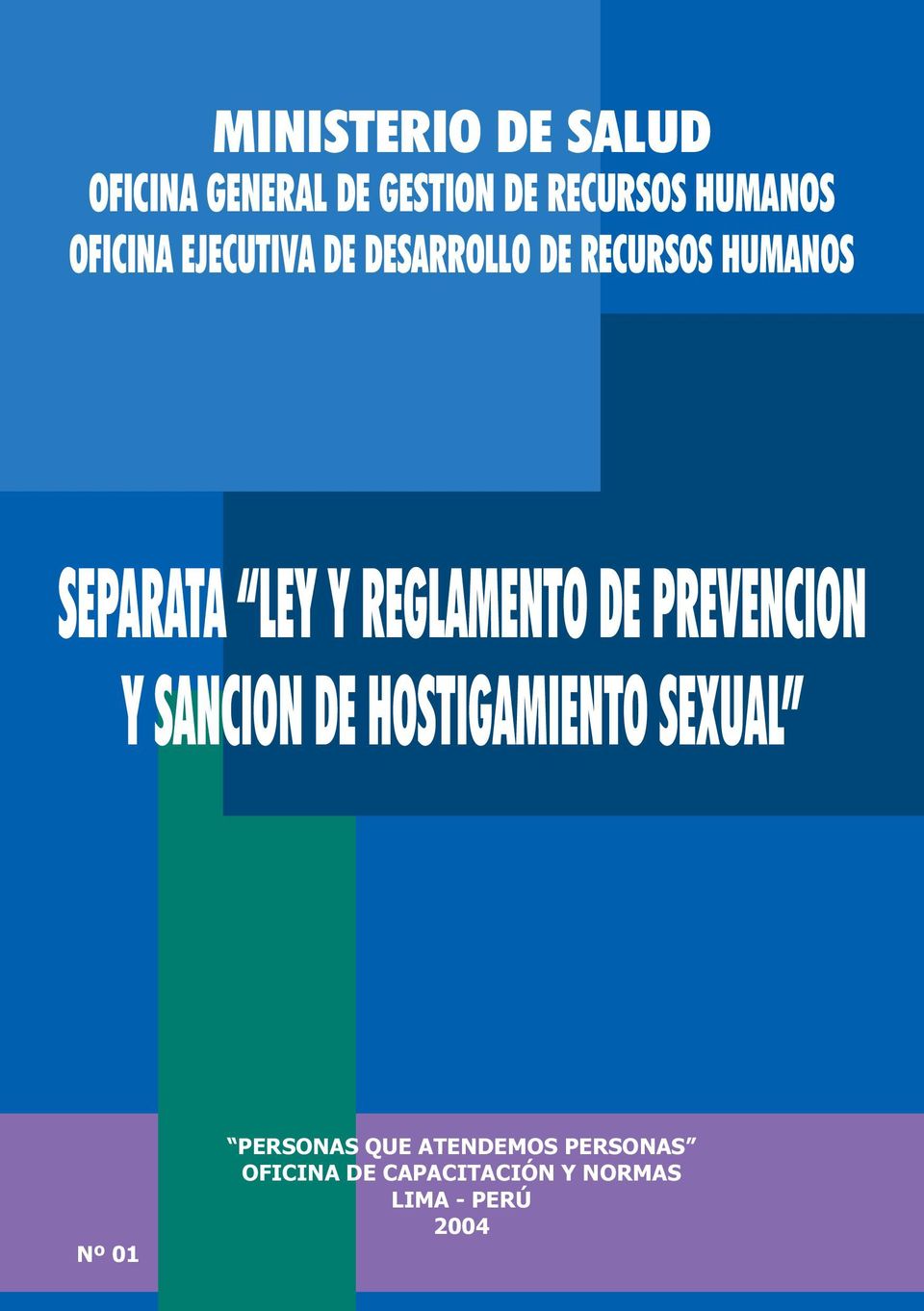 REGLAMENTO DE PREVENCION Y SANCION DE HOSTIGAMIENTO SEXUAL Nº 01