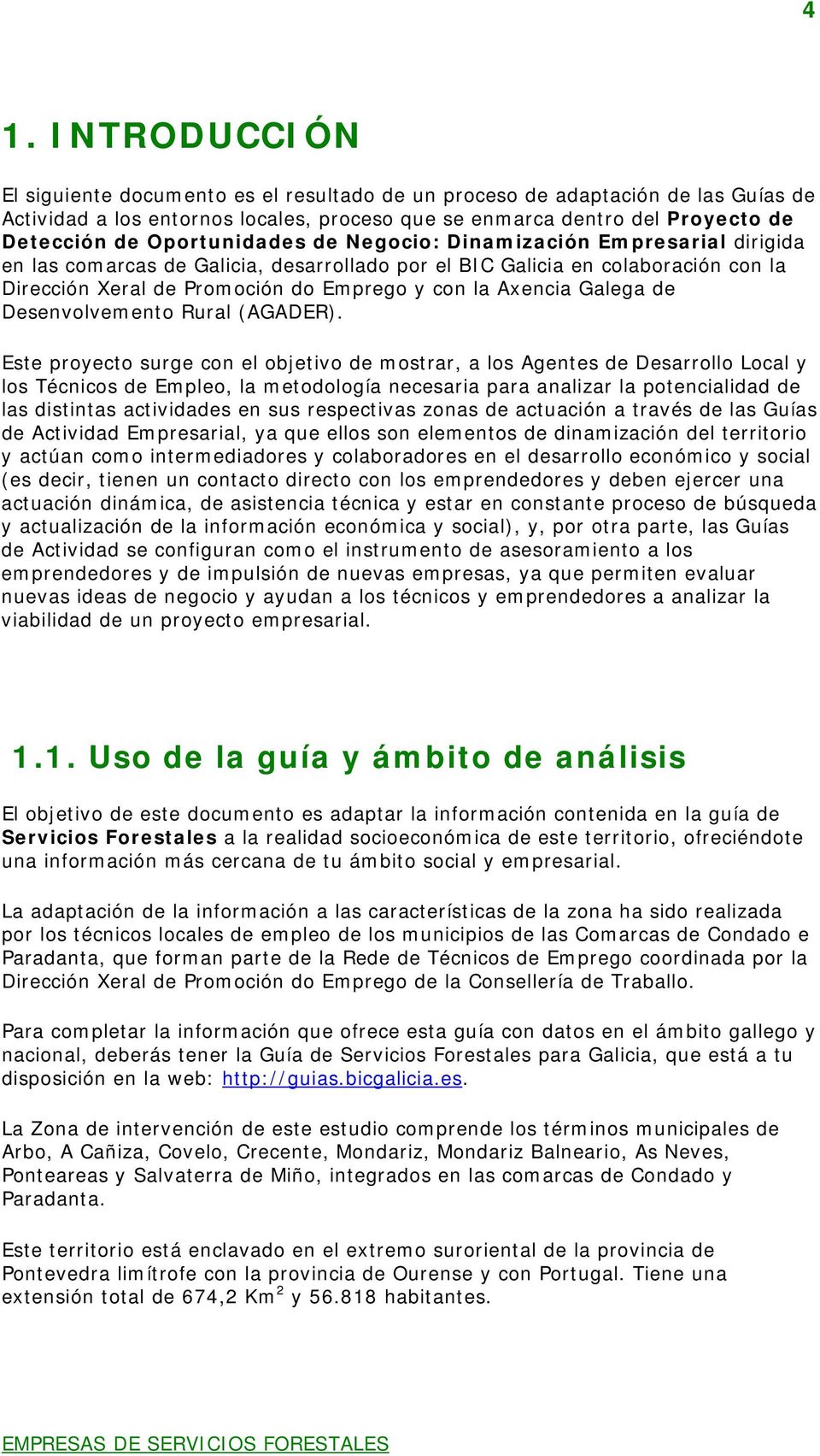 Galega de Desenvolvemento Rural (AGADER).