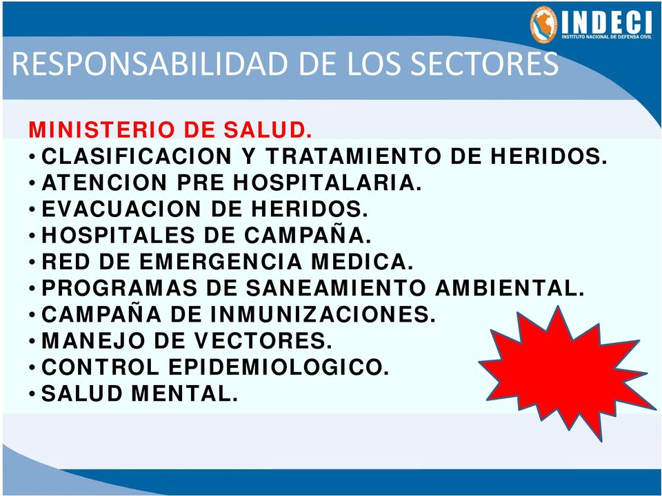 HOSPITALES DE CAMPAÑA. RED DE EMERGENCIA MEDICA.