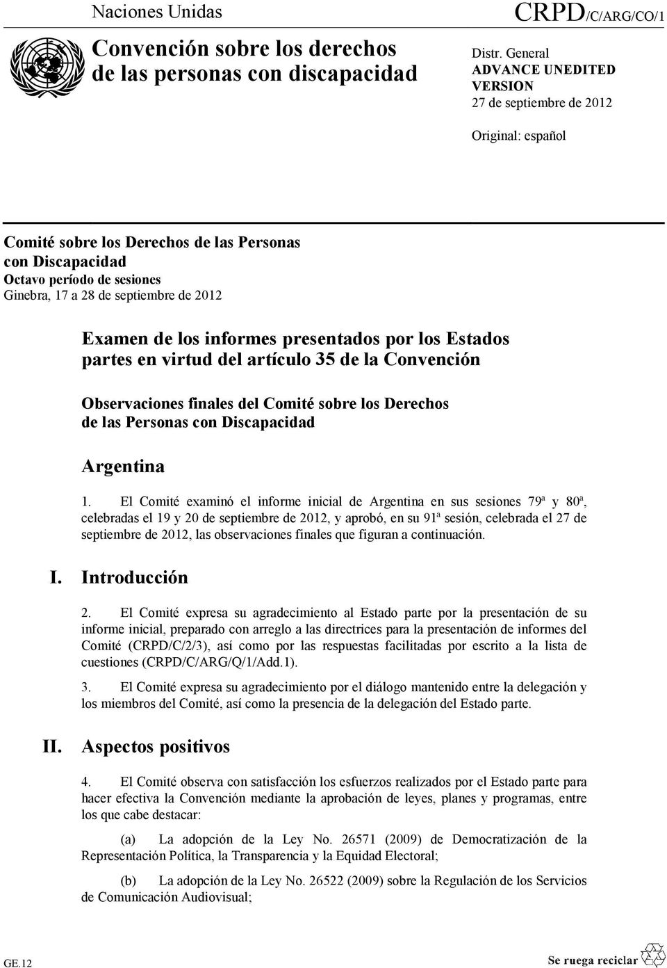 2012 Examen de los informes presentados por los Estados partes en virtud del artículo 35 de la Convención Observaciones finales del Comité sobre los Derechos de las Personas con Discapacidad