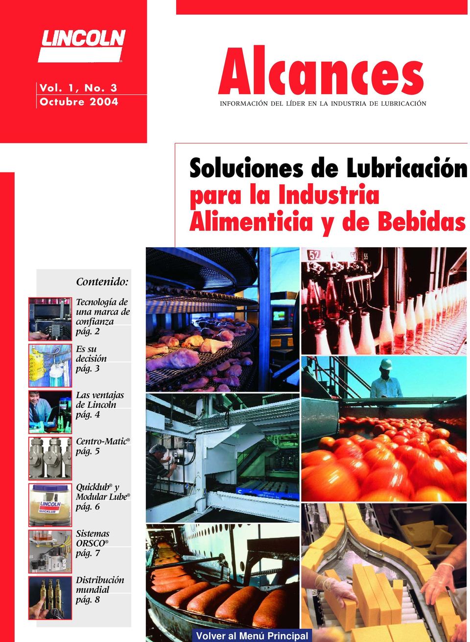 Industria Alimenticia y de Bebidas Contenido: Tecnología de una Pumps marca de confianza page 5 pág.