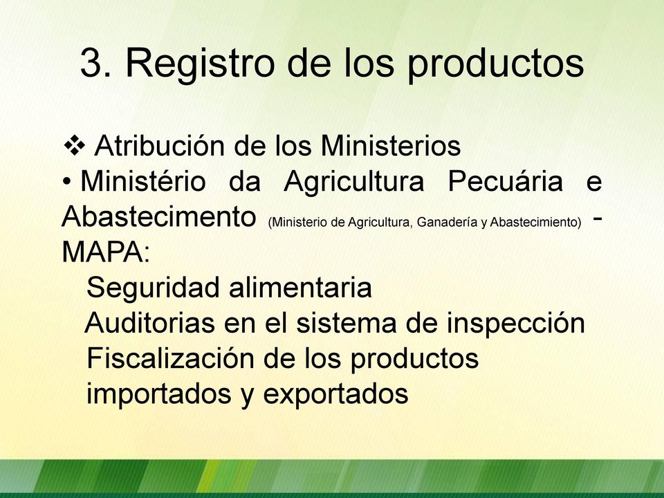 Ganadería y Abastecimiento) - MAPA: Seguridad alimentaria Auditorias en