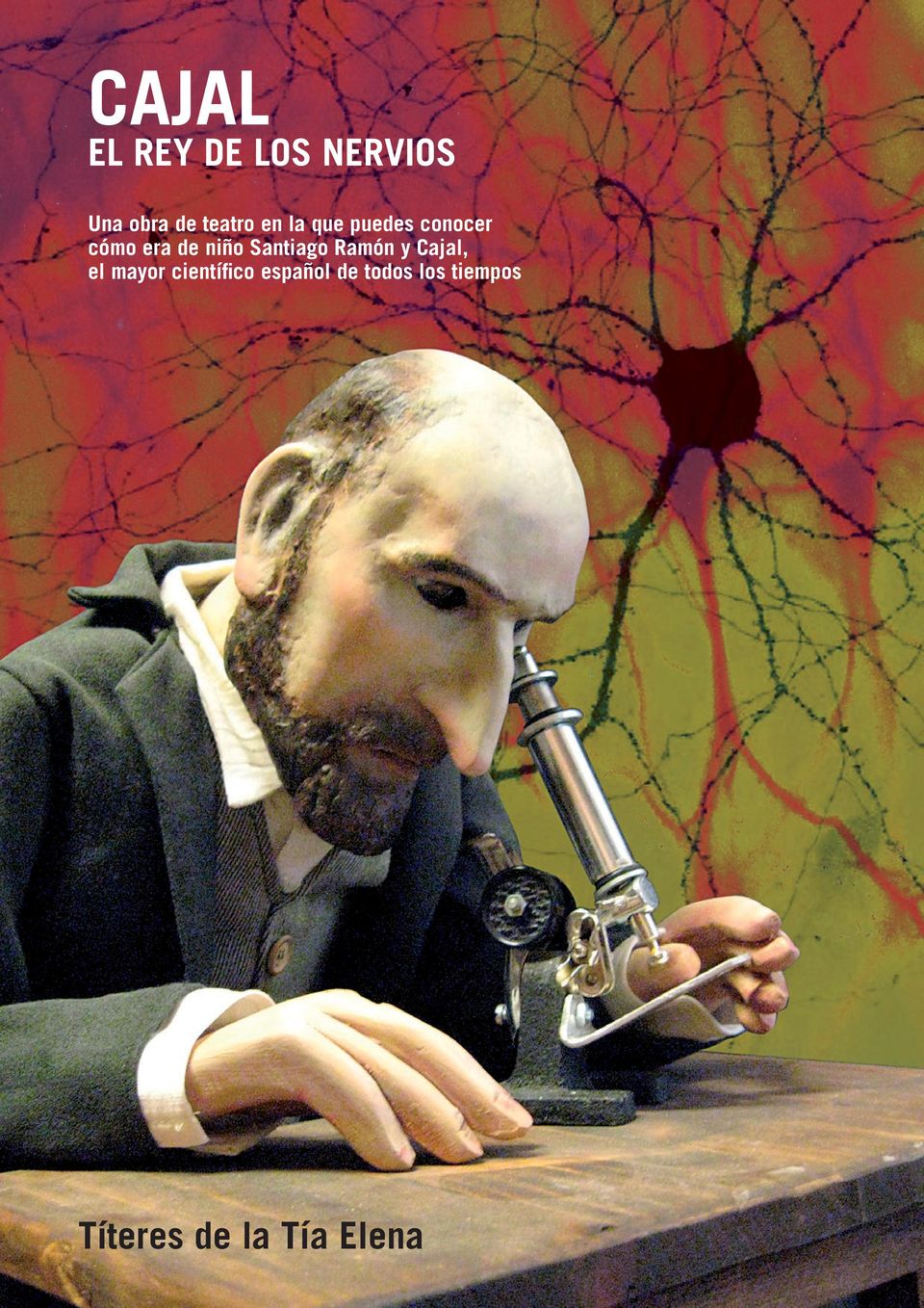 Santiago Ramón y Cajal, el mayor científico
