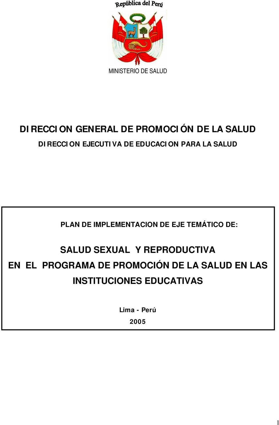 IMPLEMENTACION DE EJE TEMÁTICO DE: SALUD SEXUAL Y REPRODUCTIVA EN